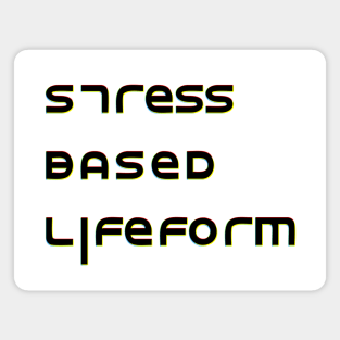 Stress Based Lifeform Magnet